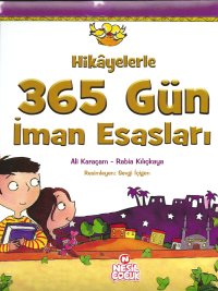 Hikayelerle 365 Gün İman Esasları Ali Karaçam