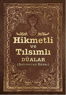 Hikmetli ve Tılsımlı Dualar %22 indirimli Abdullah Eymen