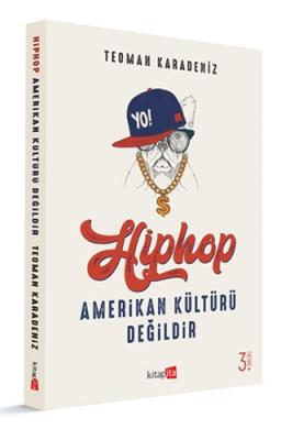 Hiphop Amerikan Kültürü Değildir