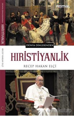 Hıristiyanlik Recep Hakan Elçi