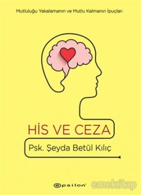 His ve Ceza Şeyda Betül Kılıç