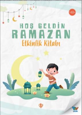 Hoş Geldin Ramazan Etkinlik Kitabı Kolektif