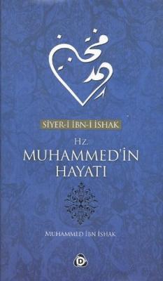 Hz. Muhammed'in Hayatı Muhammed İbn İshak