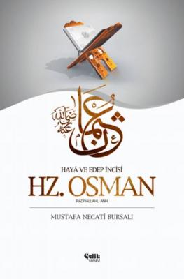 Hz. Osman (Radıyallahu Anh) Mustafa Necati Bursalı