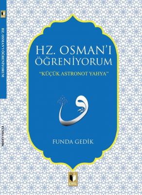 HZ OSMANI ÖĞRENİYORUM