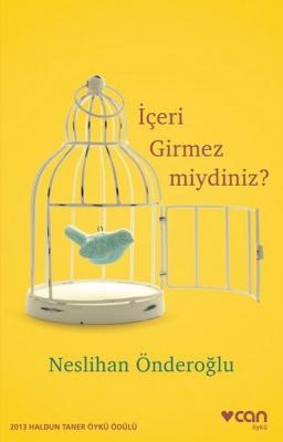 İçeri Girmez miydiniz Neslihan Önderoğlu