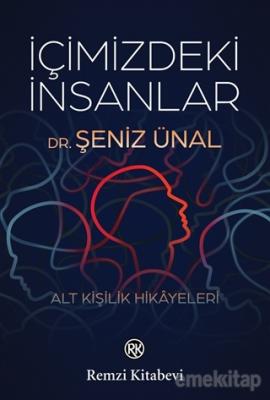 İçimizdeki İnsanlar Şeniz Ünal