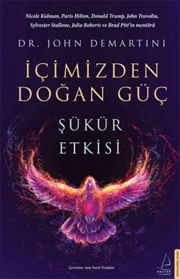 İçimizden Doğan Güç John Demartini