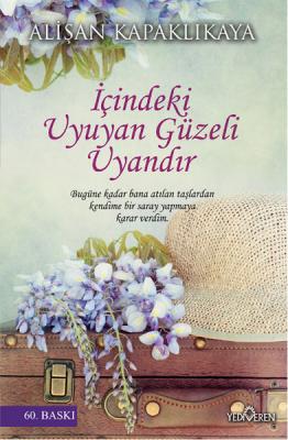 İçindeki Uyuyan Güzeli Uyandır %10 indirimli Alişan Kapaklıkaya