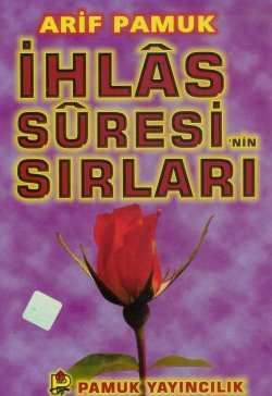 İhlas Suresinin Sırları Arif Pamuk