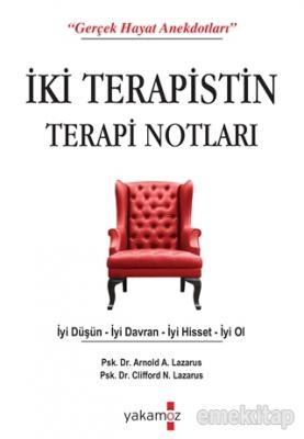 İki Terapistin Terapi Notları Arnold A. Lazarus