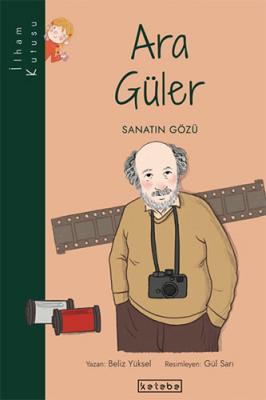 İlham Kutusu - Ara Güler Beliz Yüksel