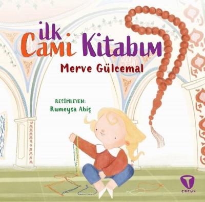 İlk Cami Kitabım Merve Gülcemal