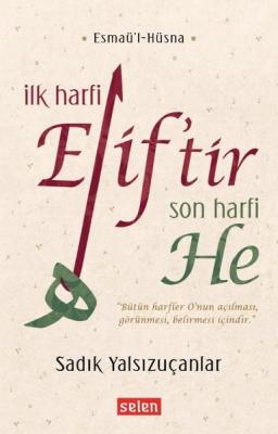İlk Harfi Elif'tir Son Harfi He