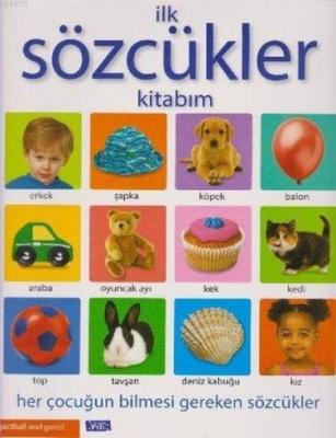 İlk Sözcükler Kitabım Kollektif