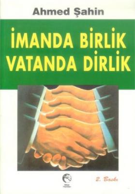 İmanda Birlik Vatanda Dirlik