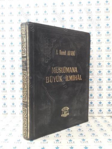 Müslümana Büyük İlmihal (Dini Dersler)