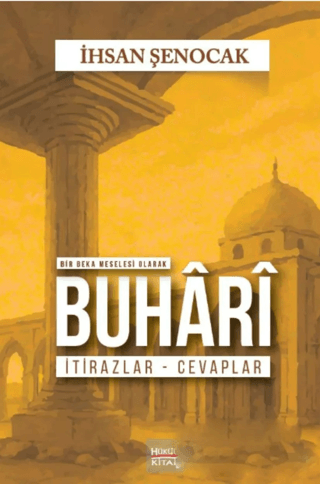 Buhari İtirazlar Cevaplar