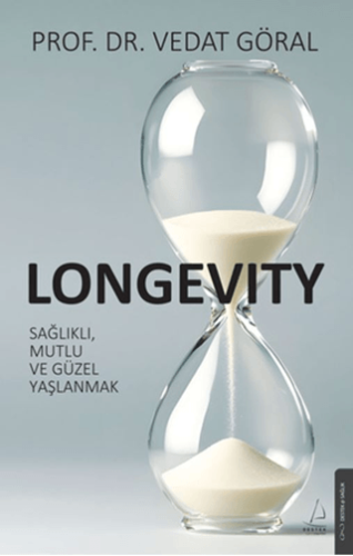 Longevity Prof. Dr. Vedat Göral