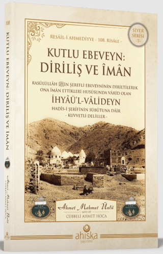 Kutlu Ebeveyn: Diriliş ve İman Ahmet Mahmut Ünlü (Cübbeli Hoca)