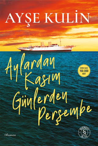 Aylardan Kasım Günlerden Perşembe Ayşe Kulin