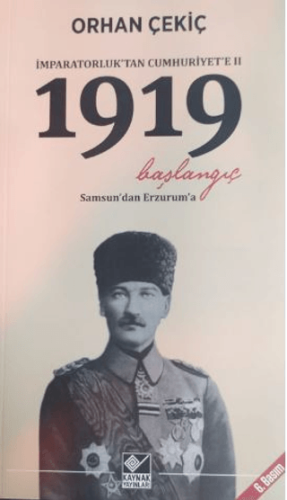 İmparatorluk'tan Cumhuriyete 2. 1919 Başlangıç