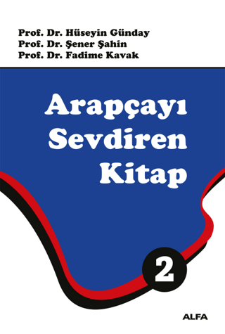 Arapça'yı Sevdiren Kitap 2 Hüseyin Günday;Şener Şahin;Fadime Kavak