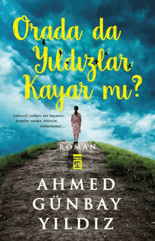 Oradada Yıldızlar Kayarmı