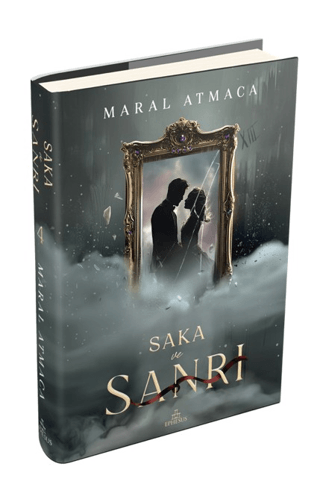 Saka ve Sanrı 4 (Ciltli) Maral Atmaca