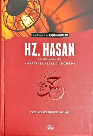 Hz. Hasan (r.a) Hayatı - Şahsiyeti - Dönemi Ali Muhammed Sallabi