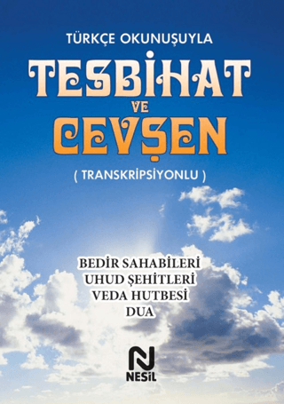 Türkçe Okunuşuyla Tesbihat ve Cevşen - Transkripsiyonlu