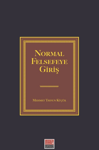 Normal Felsefeye Giriş