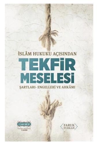 İslam Hukuku Açısından Tekfir Meselesi