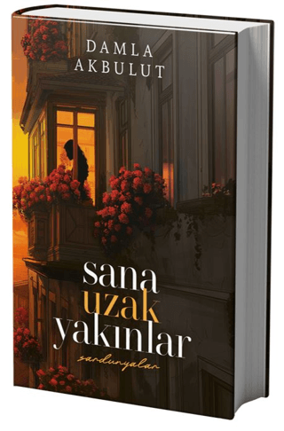 Sana Uzak Yakınlar 1 (Ciltli)