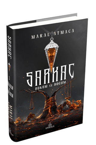 Sarkaç 3: Hüküm ve Düğüm (Ciltli) Maral Atmaca