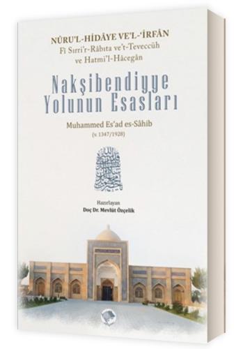 Nakşibendiyye Yolunun Esasları