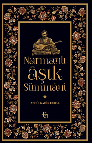 Narmanlı Aşık Sümmani Abdulkadir Erkal