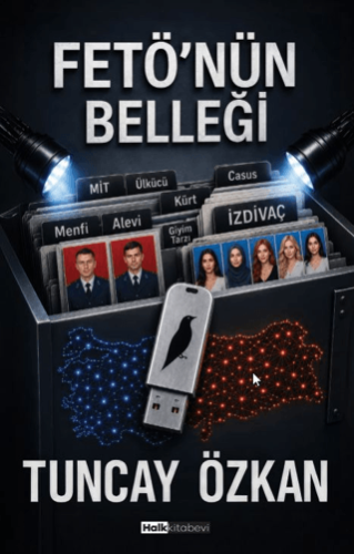 FETÖ'nün Belleği Tuncay Özkan
