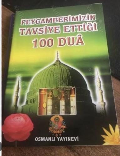 Peygamberimizin Tavsiye Ettiği 100 Dua