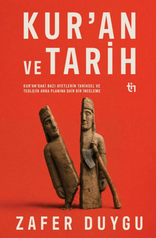 Kur’an ve Tarih Zafer Duygu