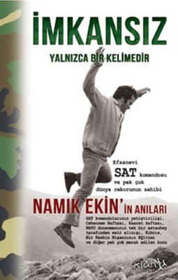 İmkansız Yalnızca Bir Kelimedir Namık Ekin