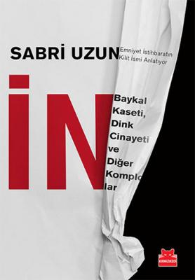 İN - Baykal Kaseti Dink Cinayeti ve Diğer Komplolar %10 indirimli Sabr