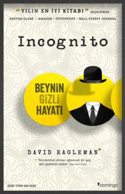 Incognito - Beynin Gizli Hayatı David Eagleman