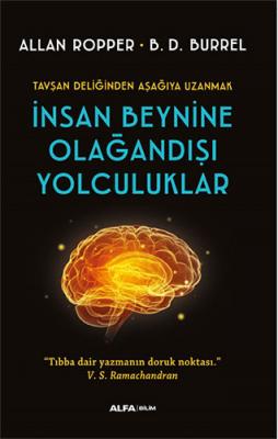 İnsan Beynine Olağandışı Yolculuklar Allan Ropper