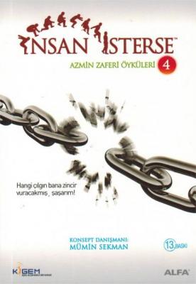 İnsan İsterse / Azmin Zaferi Öyküleri 4 %33 indirimli Mümin Sekman