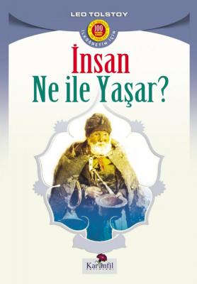 İnsan Ne ile Yaşar %50 indirimli Leo Tolstoy