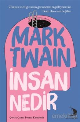 İnsan Nedir Mark Twain