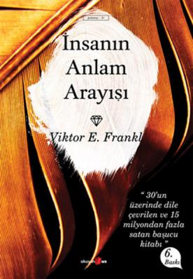 İnsanın Anlam Arayışı Victor E. Frankl