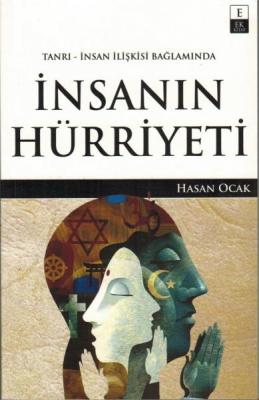 İnsanın Hürriyeti Hasan Ocak