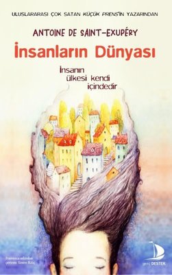 İnsanların Dünyası %20 indirimli Antoine de Saint-Exupery